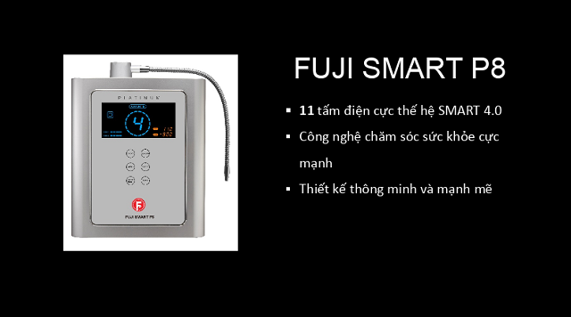 Ưu điểm nổi bật của Fuji Smart P8
