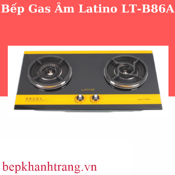 lt b86a28129 - Bếp gas Âm Latino LT-B86A