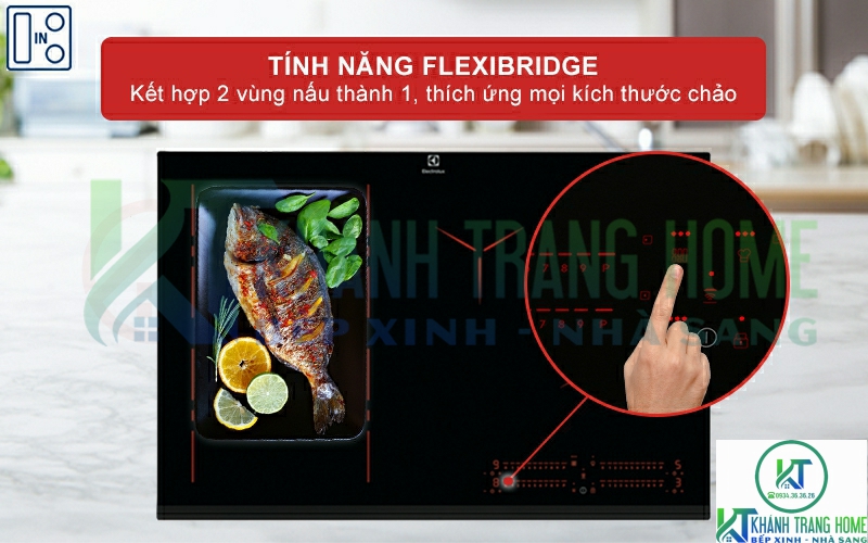 Điều chỉnh linh hoạt vùng nấu đa điểm nhờ công nghệ FlexiBridge