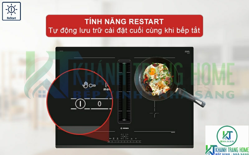 Tự động lưu trữ cài đặt bếp trước khi tắt với chức năng ReStart.