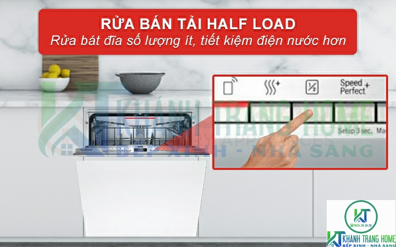 Tính năng rửa bán tải Hafl Load rửa bát đĩa số lượng ít
